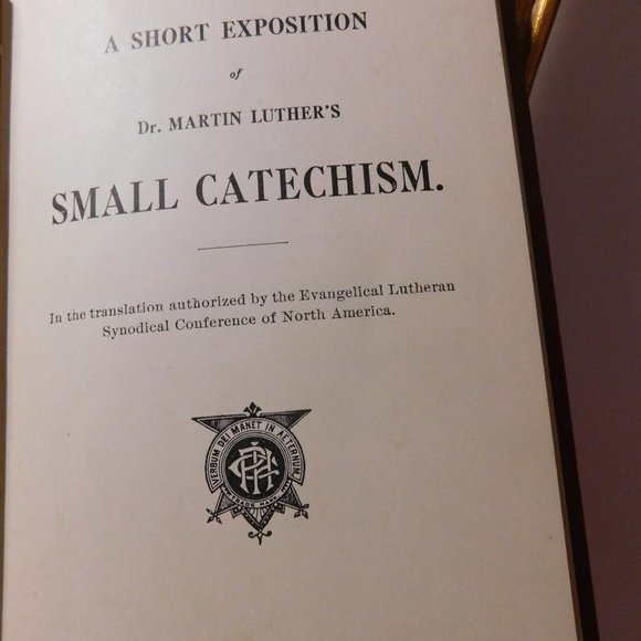 Dr. Martin A Short Exposition of Small Catechism Book 1912 - Picture 3 of 7